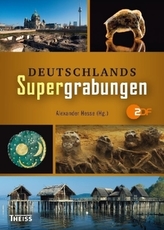 Deutschlands Supergrabungen