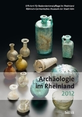 Archäologie im Rheinland 2012