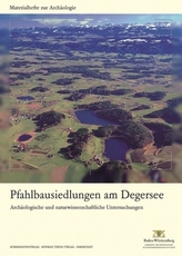 Pfahlbausiedlungen am Degersee, m. CD-ROM