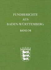 Fundberichte aus Baden-Württemberg, 2 Bde., m. 2 CD-ROMs. Bd.34
