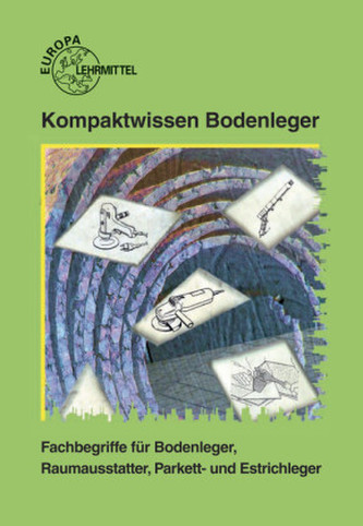 Kompaktwissen Bodenleger Kompaktwissen Bodenleger