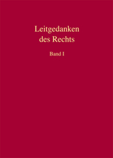 Leitgedanken des Rechts, 2 Bde.