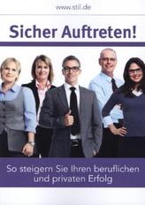 Sicher auftreten!