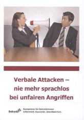 Verbale Attacken - nie mehr sprachlos bei unfairen Angriffen