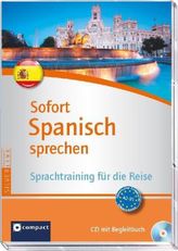 Sofort Spanisch sprechen, 1 Audio-CD + Begleitbuch