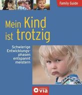 Mein Kind ist trotzig