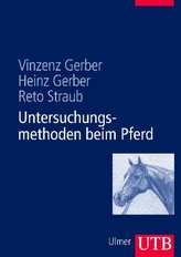 Untersuchungsmethoden beim Pferd, m. DVD