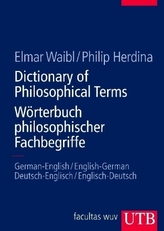 Wörterbuch philosophischer Fachbegriffe. Dictionary of Philosophical Terms