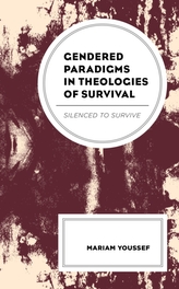  Gendered Paradigms in Theologies of Survival