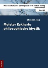 Meister Eckharts philosophische Mystik