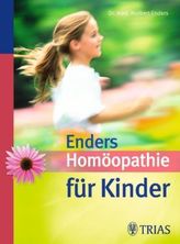 Enders' Homöopathie für Kinder