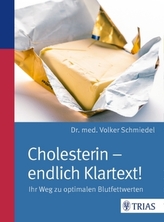 Cholesterin - endlich Klartext!