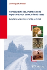 Homöopathische Anamnese und Repertorisation bei Hund und Katze