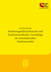 Insolvenzgesellschaftsrecht und Insolvenzstrafrecht, Grundzüge des internationalen Insolvenzrechts