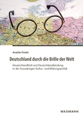 Deutschland durch die Brille der Welt