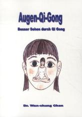 Augen Qi Gong
