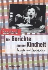 Saarland - Die Gerichte meiner Kindheit