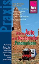 Reise Know-How Praxis Panamericana - Mit dem Auto durch Nordamerika