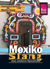 Mexiko Slang - das andere Spanisch