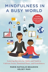  Mindfulness in a Busy World