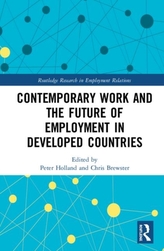  Contemporary Work and the Future of Employment in Developed Countries