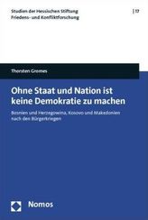 Ohne Staat und Nation ist keine Demokratie zu machen