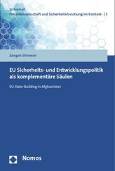 EU Sicherheits- und Entwicklungspolitik als komplementäre Säulen