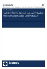 Kartellrechtliche Bewertung von Rabatten marktbeherrschender Unternehmen