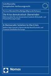 Die Krise demokratisch überwinden. A Democratic Solution to the Crisis