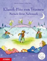 Klassik-Hits zum Träumen, m. Audio-CD