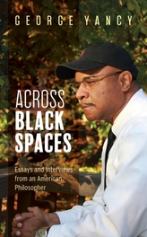  Across Black Spaces