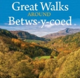  Compact Wales: Great Walks Around Betws-y-Coed