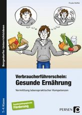 Verbraucherführerschein: Gesunde Ernährung