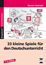 33 kleine Spiele für den Deutschunterricht