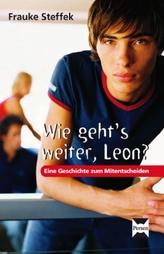 Wie geht's weiter Leon