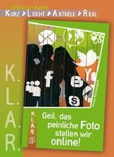 Geil, das peinliche Foto stellen wir online!, Literatur-Kartei