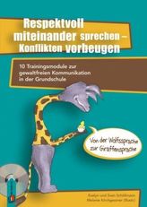 Respektvoll miteinander sprechen - Konflikten vorbeugen, m. 1 Audio-CD