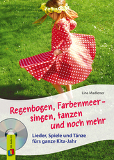 Regenbogen, Farbenmeer - singen, tanzen und noch mehr, m. 1 Audio