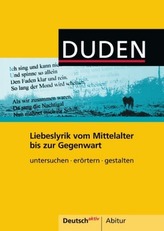 Liebeslyrik vom Mittelalter bis zur Gegenwart