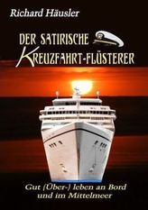 Der satirische Kreuzfahrt-Flüsterer