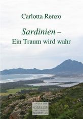 Sardinien - Ein Traum wird wahr