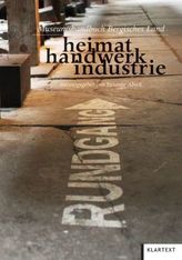 Heimat - Handwerk - Industrie