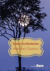 Kleine Kostbarkeiten - Matthias Claudius