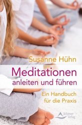 Meditationen anleiten und führen