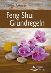 Feng Shui Grundregeln