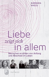 Liebe zeigt sich in allem