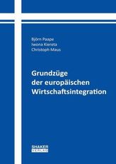 Grundzüge der europäischen Wirtschaftsintegration