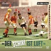 'Der Schiri ist Luft', 1 Audio-CD