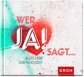 Wer JA! sagt ...