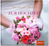 Die schönsten Weisheiten zur Hochzeit
